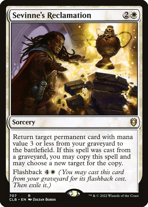 MTG Sevinne's Reclamation CLB 707 Commander Deck Nonfoil