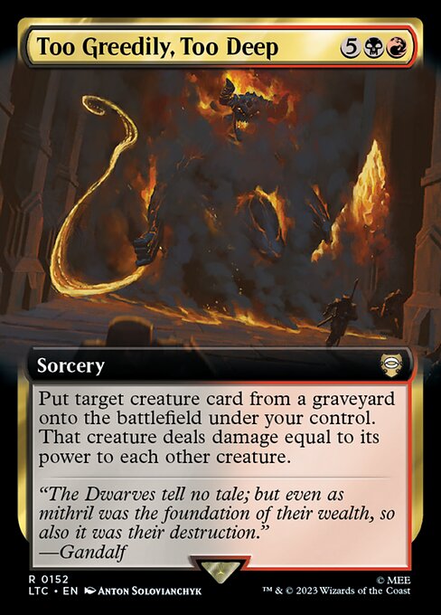 MTG Too Greedily, Too Deep LTC 152 Extended Art Nonfoil