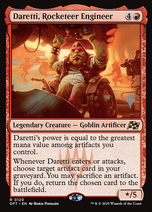 MTG Daretti, Rocketeer Engineer PDFT 120p Promo Pack Foil