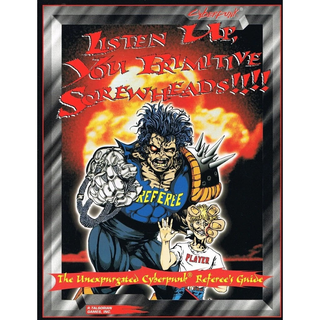 Cyberpunk 2020: Listen Up You Primitive Screwheads!