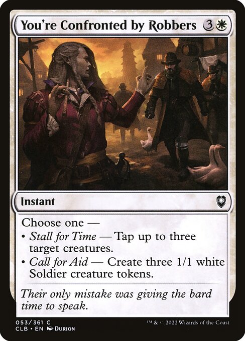 MTG You're Confronted by Robbers CLB 053 Regular Nonfoil