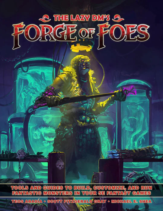 The Lazy DM's Forge of Foes - Physical & PDF (arriving in August 2025)