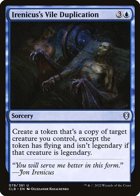 MTG Irenicus's Vile Duplication CLB 078 Regular Nonfoil