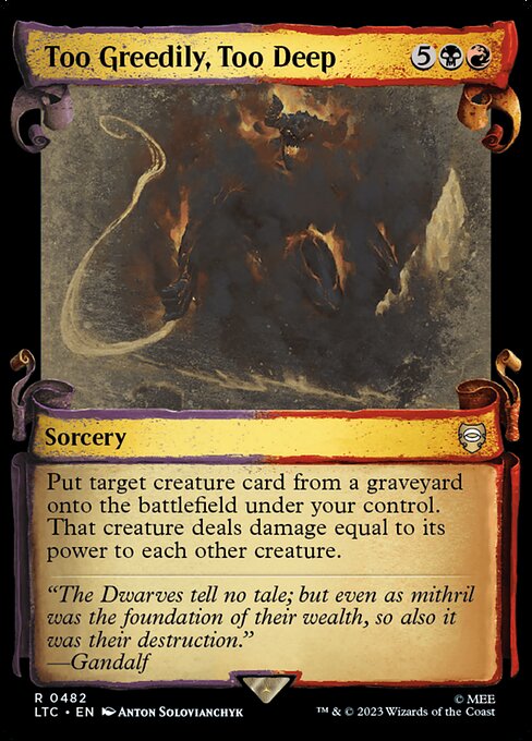 MTG Too Greedily, Too Deep LTC 482 Alternate Art Foil