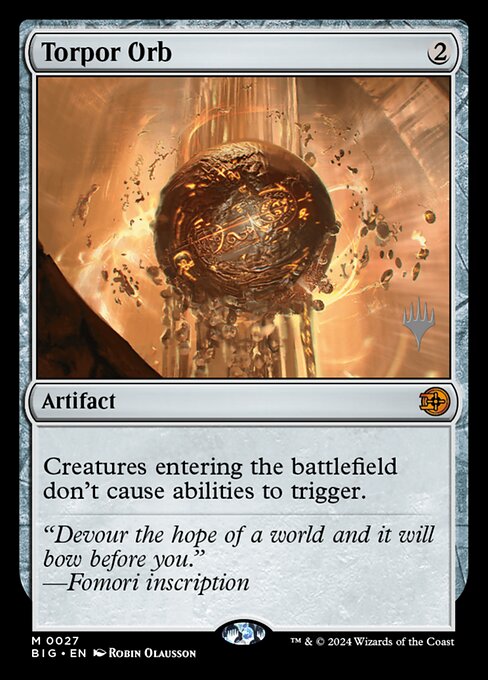 MTG Torpor Orb PBIG 027p Promo Pack Nonfoil