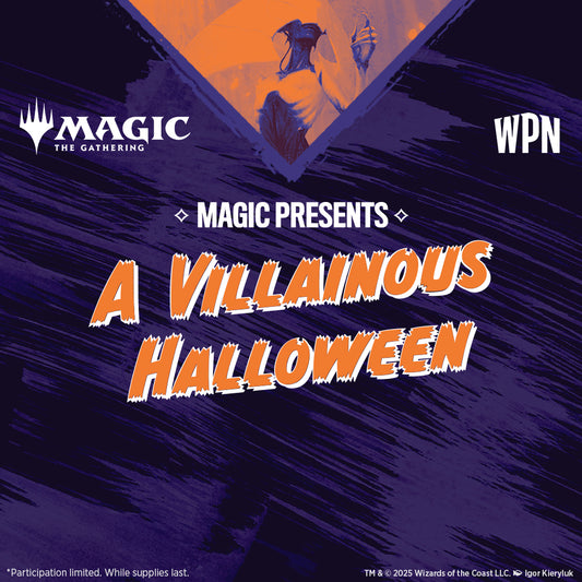 Magic Presents: A Villainous Halloween - Commander Event in Store