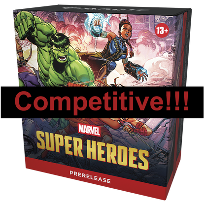 MTG Marvel Super Heroes Prerelease Event in Store - Competitive!