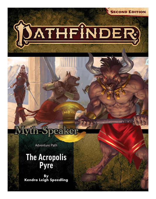 Pathfinder Adventure Path: The Acropolis Pyre (Myth-Speaker 1 of 3) (P2)