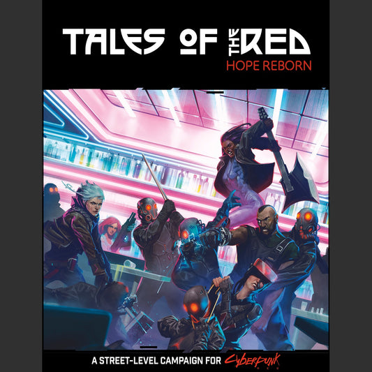 Cyberpunk RED: Tales of the RED: Hope Reborn - Hardcover + Digital