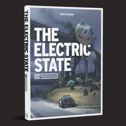 The Electric State Roleplaying Game core rulebook