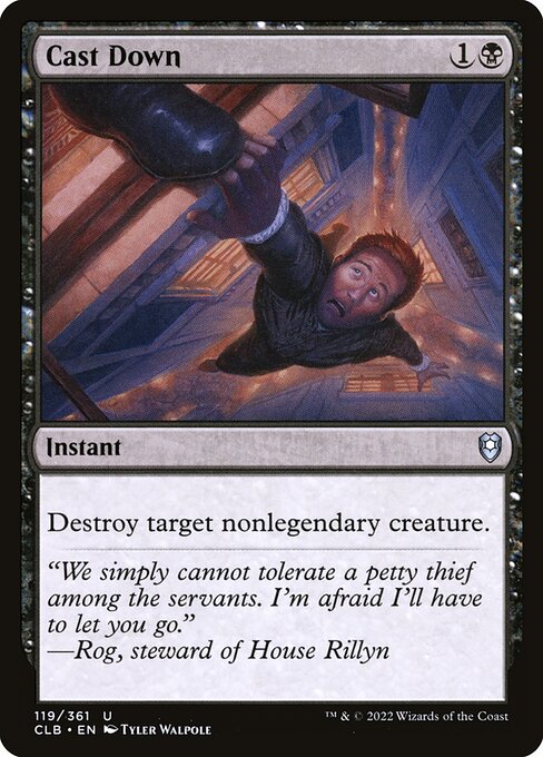 MTG Cast Down CLB 119 Regular Nonfoil