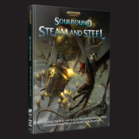 Warhammer Age of Sigmar Soulbound Steam and Steel