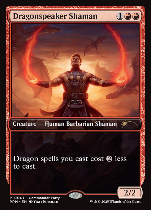 MTG Dragonspeaker Shaman PW25 003 Commander Party Promo Foil