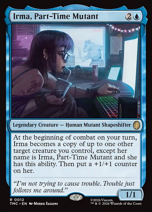 MTG Irma, Part-Time Mutant TMC 012 Regular Nonfoil