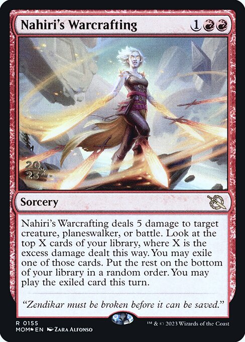 MTG Nahiri's Warcrafting PMOM 155s Prerelease Foil