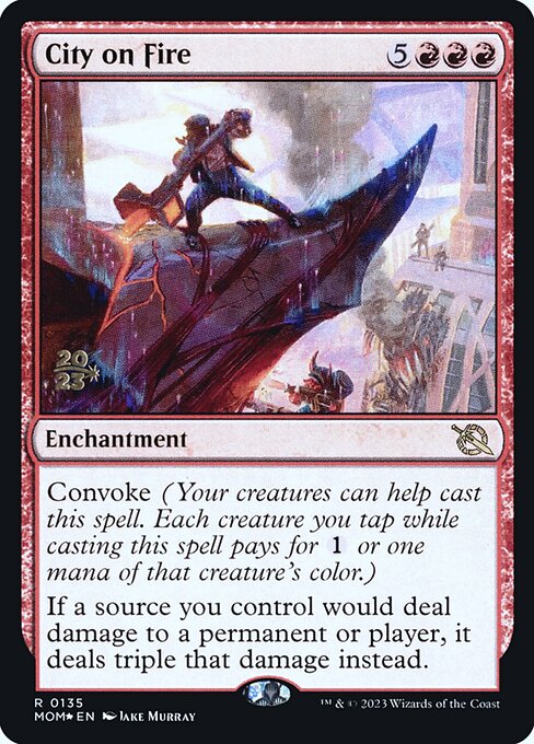 MTG City on Fire PMOM 135s Prerelease Foil