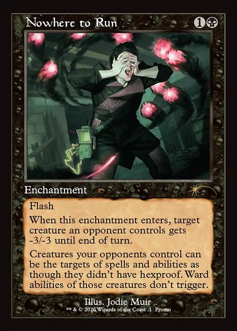 MTG Nowhere to Run PW26 001 Retro Frame Standard Showdown Promo Nonfoil