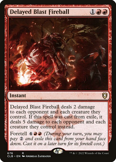 MTG Delayed Blast Fireball CLB 676 Commander Deck Nonfoil