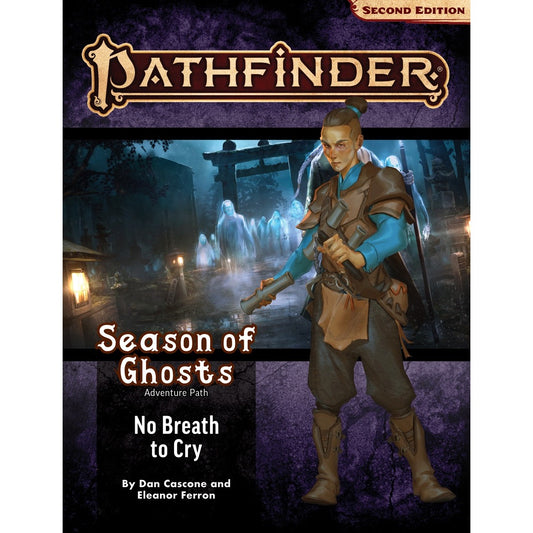 Pathfinder Second Edition  Adventure Path Season of Ghosts #3 No Breath to Cry