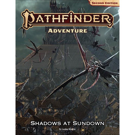 Pathfinder Second Edition: Adventure: Shadows at Sundown
