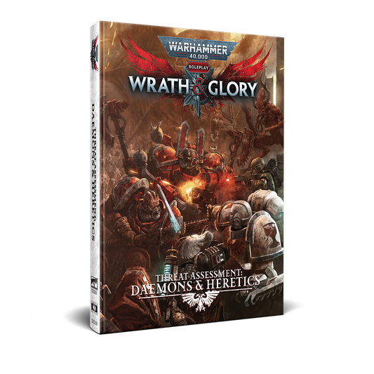Warhammer 40k RPG Wrath & Glory Threat Assessment: Daemons & Heretics